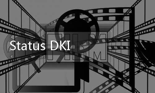 Status DKI Resmi Dicabut dari Jakarta, IKN Kini Jadi Ibu Kota